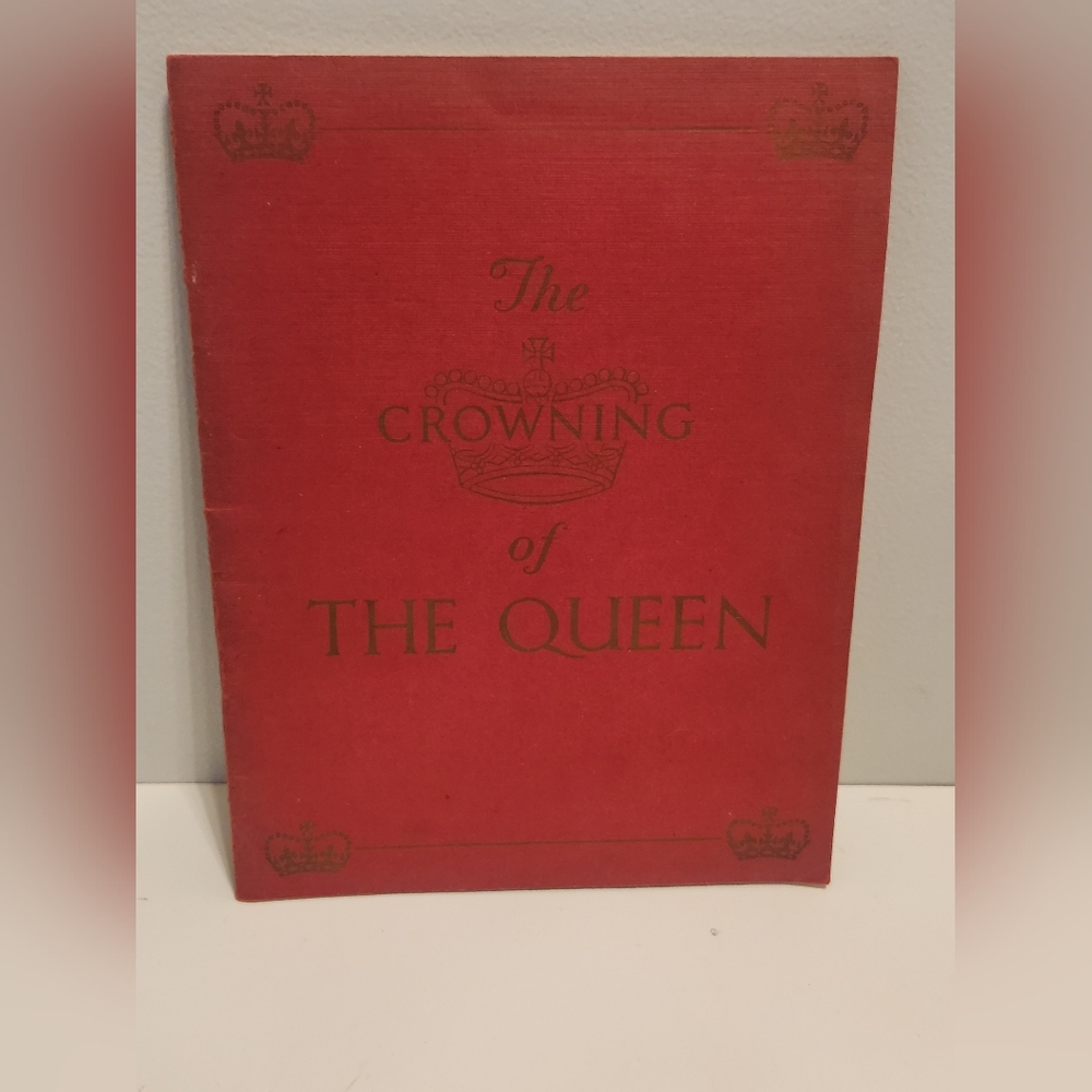 The Crowning Of The Queen (Staple Bound) King-Hall Elizabeth British Monarchy UK